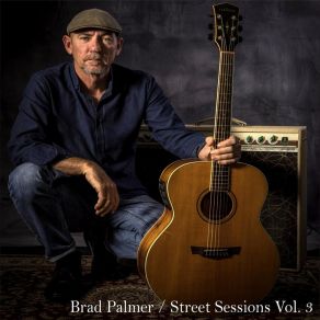 Download track Bad Neighbour Blues Brad Palmer