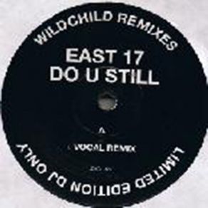 Download track Do U Still? [Single Remix] East 17