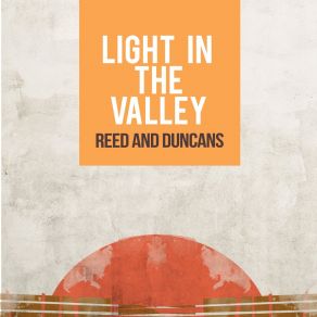 Download track Light In The Valley The Duncans