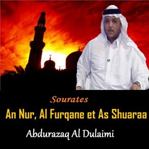 Download track Sourate An Nur, Pt. 2 (Mojawad) Abdurazaq Al Dulaimi