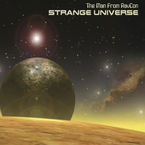 Download track Strange Universe The Man From Ravcon