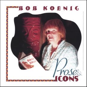 Download track My Heart Is True Bob Koenig