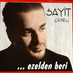 Download track Canımdan Bir Parça Sait Çayırlı