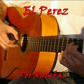 Download track Rumba Francesa El Perez