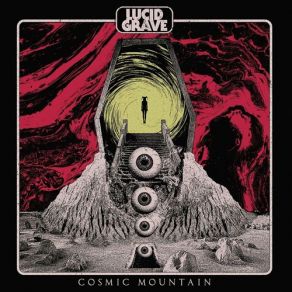 Download track Cosmic Mountain Lucid Grave