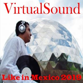 Download track Like In México 2019 (Radio Edit) VirtualSound