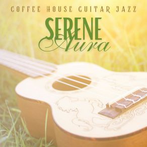 Download track Tranquil Fields Coffee House Guitar Jazz