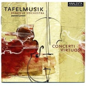 Download track 07. Tafelmusik Baroque Orchestra – Concerto In D Minor For Violoncello - 4. Allegro Tafelmusik Baroque Orchestra