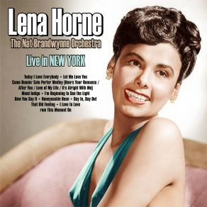 Download track Come Runnin' Lena Horne, Nat Brandwynne Orchestra