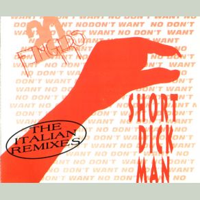 Download track Short Dick Man (Unity 3 Bip Remix) 20 Fingers, GilletteMario Scalambrin, Marco Franciosa, Paolo Kighine, Unity 3