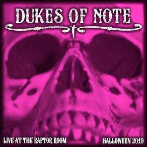 Download track Party With The Dukes Dukes Of Note