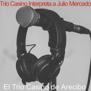 Download track El Cafe De Talislao El Trio Casino De Arecibo