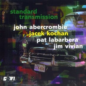 Download track Lullaby John Abercrombie, Pat LaBarbera, Jacek Kochan, Jim Vivian