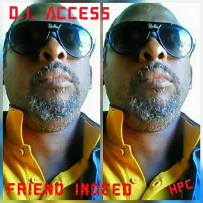 Download track Friend Indeed D. J. Access