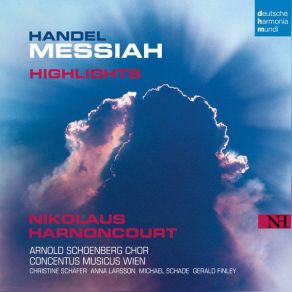 Download track Air: Why Do The Nations So Furiously Rage Together? Concentus Musicus Wien, Nikolaus Harnoncourt, Arnold Schoenberg Chor, Nikolaus Harnoncourt Concentus Musicus Wien