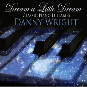 Download track My Son's Lullaby Danny Wright