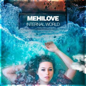 Download track Internal World MeHiLove