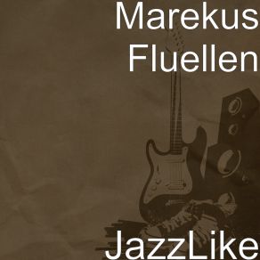 Download track Dangerous Calm Marekus Fluellen