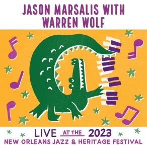 Download track 427 Mass Ave (Live) Jason MarsalisWarren Wolf