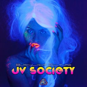 Download track Blacklight Culture UV Society