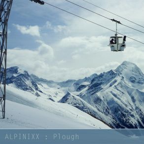 Download track Plough Alpinixx