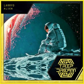 Download track Alien (Extended Mix) LarryO