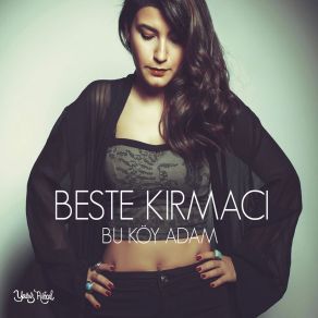 Download track Aşk Beste Kırmacı