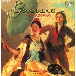 Download track 4. Goyescas Book I - IV. Quejas O La Maja Y El Ruisenor Enrique Granados