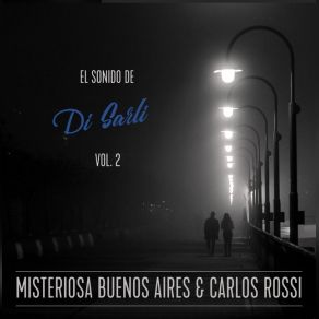 Download track Nido Gaucho Orquesta Típica Misteriosa Buenos AiresCarlos Rossi