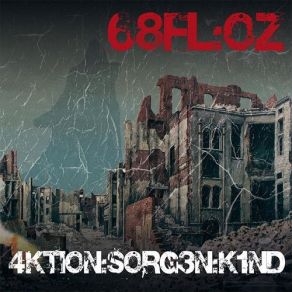 Download track 4Ktion: Sorg3N: K1Nd 68fl: Oz