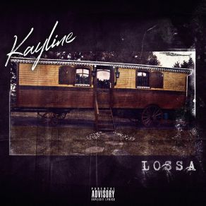 Download track Lossa Kayline