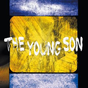 Download track The Young Son Young Son