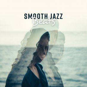 Download track Smooth Sounds Acoustic HitsChilled Jazz Masters