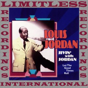 Download track Is You Is Or Is You Ain’t My Baby Louis Jordan