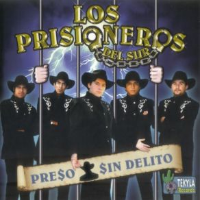 Download track Preso Sin Delito Los Prisioneros Del Sur