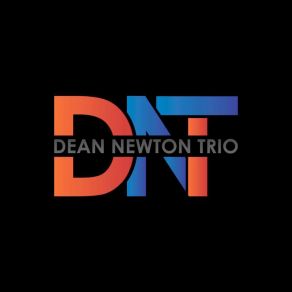 Download track Bright Lights Dean Newton Trio