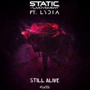 Download track Still Alive Lydia, Static Movement