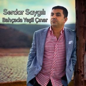 Download track Bahcede Yesil Cinar Serdar Saygili