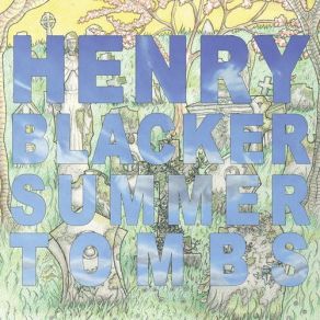 Download track The Grain Henry Blacker