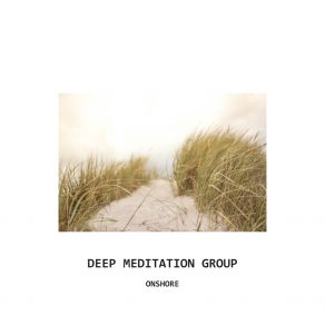 Download track Stranded Deep Meditation Group