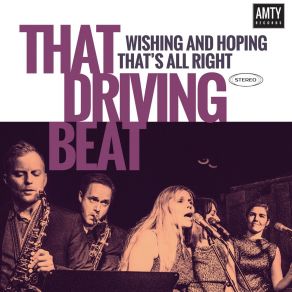 Download track That's All Right That Driving Beat