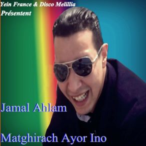 Download track Matghirach Ayor Ino Jamal Ahlam