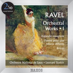 Download track Pavane Pour Une Infante Defunte Leonard Slatkin, Lyon National Orchestra