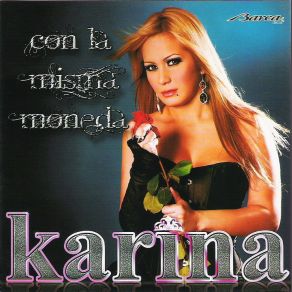 Download track Si Yo Me Vuelvo A Enamorar Karina