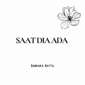 Download track Saat Dia Ada Sankara Satya