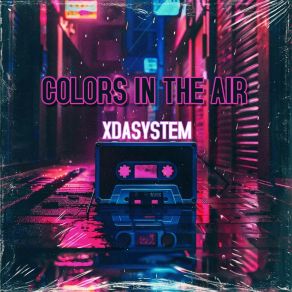 Download track Colors In The Air (Original Mix) Xdasystem