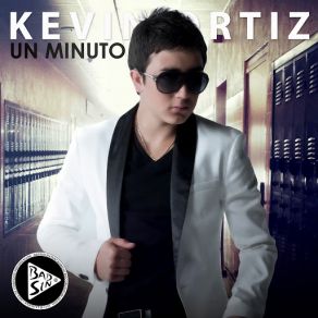 Download track Un Minuto Kevin Ortiz