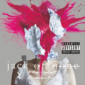 Download track The Princess And The Pistol (Can You Feel That?) Jack Of None