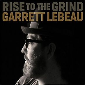 Download track When Love Was New Garrett Lebeau