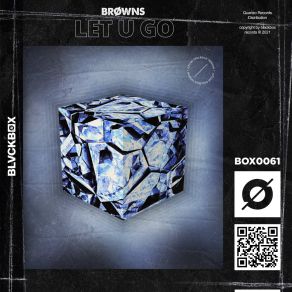 Download track Let U Go (Extended Mix) Browns, The